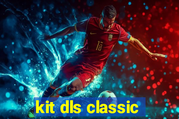 kit dls classic